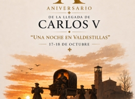 "Carlos V, una noche en Valdestillas" "Carlos V, una noche en Valdestillas"