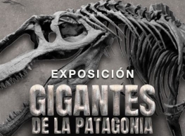 Exposición: “Gigantes de la Patagonia”