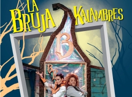 Innovarte Creaciones Artísticas presenta “La Bruja Kalambres”