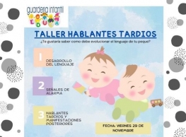 Taller "Hablantes tardíos" en Guardería Educa