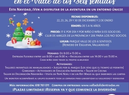 Campamentos de Navidad. Valle de los Seis Sentidos. 