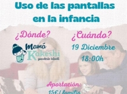 Escuelita de padres "Uso de las pantallas en la infancia" en Mamá Kokeshi