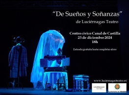 Luciérnagas Teatro presenta “De sueños y soñanzas”