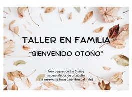 Taller en familia "Bienvenido otoño"