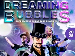 "Dreaming Bubbles” en el Teatro Cervantes