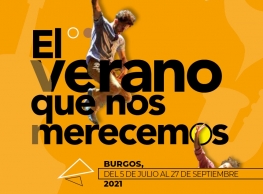 Actividades culturales de verano en Burgos "El verano que nos merecemos"