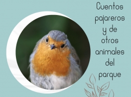 "Cuentos pajareros y de otros animales del parque" en la Biblioteca del Campo Grande