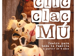 Titiriguiri Teatro presenta “Clic, Clac, Mú!”