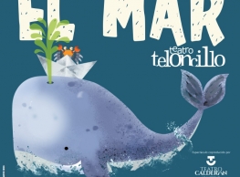 Teloncillo Teatro presenta “El Mar”