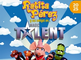 "Ratita Pérez y sus amigos en Magic Talent” en el Teatro Cervantes