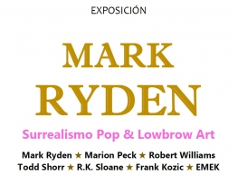 Exposición "Mark Ryden, Surrealismo Pop & Lowbrow Art"