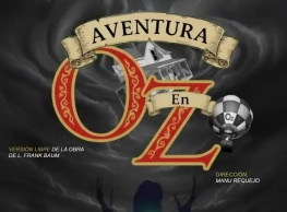 Tresbolillo Teatro & Mapping presenta "Aventura en Oz"