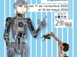 Exposición: “Robots – 2.0 ¿Todo controlado?” en el Museo de la Ciencia