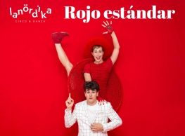 La Nórdika Circo&Danza presenta “Rojo estándar”