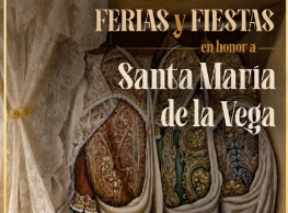 Ferias y Fiestas en Honor a Santa María de la Vega 2026 Ferias y Fiestas en Honor a Santa María de la Vega 2026