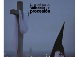 Semana Santa en la Provincia de Valladolid