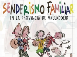 Senderismo Familiar en la Provincia de Valladolid