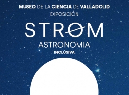 Exposición: “Astronautas”. Museo de la Ciencia. Valladolid.
