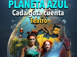 Líbera Teatro presenta “Planeta azul, cada gota cuenta”