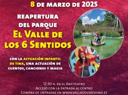 Reapertura del Valle de los Seis Sentidos