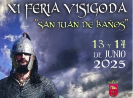 XI Feria Visigoda "San Juan de Baños"
