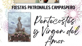 Fiestas de Pentecostés y la Virgen del Amor Hermoso en Campaspero Fiestas de Pentecostés y la Virgen del Amor Hermoso en Campaspero