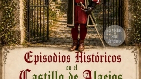 Episodios Históricos en el Castillo de Alaejos