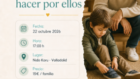 Escuela de familias: Autonomía con seguridad, acompañar sin hacer por ellos en Nido Koru