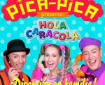 “Pica Pica, Hola caracola”
