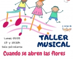 Taller Musical "Cuando se abren las flores" 