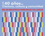 Exposición: "Más de 40 años de lectura, cultura y comunidad"