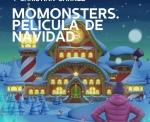 Seminci en familia: Momonsters. Película de Navidad